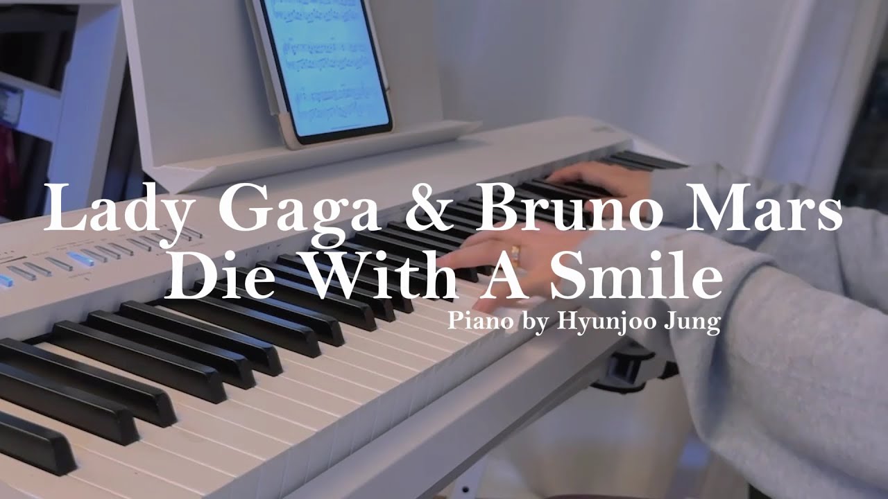 Lady Gaga, Bruno Mars - Die With A Smile Piano Cover Sheet Music Lady Gaga, Bruno Mars - Die With A Smile Piano Cover Sheet Music