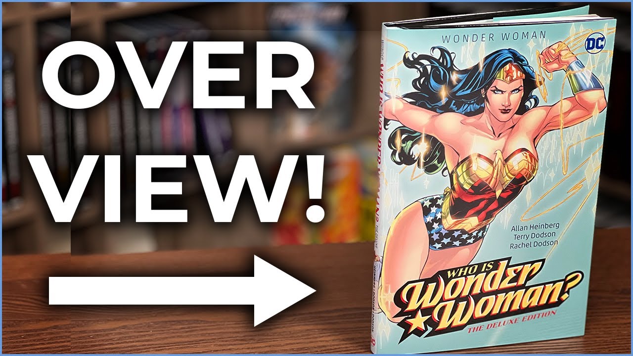Wonder Woman Who Is Wonder Woman? Deluxe Edition Hardcover