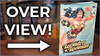 Wonder Woman  Who Is Wonder Woman? Deluxe Edition Hardcover Overview |  A New Beginning |