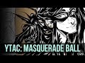 YTAC: Masquerade Ball