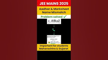 Aadhar and Marksheet Mismatch Problem Solution | JEE Main 2025 #shorts #jeemains #vrazplus