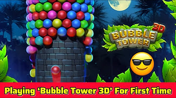 Playing ‘Bubble Tower 3D’ For The First Time / Good Game! (With Game & Background Music Only)