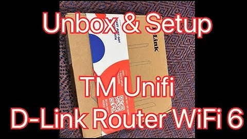 #1114:Unboxing & Configure | D-Link Router | Wifi 6 | TM Unifi