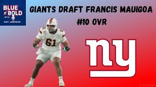Giants Select OT Francis Mauigoa #10 OVR! | NFL  Draft
