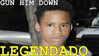 Tay K - Gun Him Down (LEGENDADO)