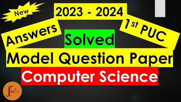 1st PUC Model Question Paper Computer Science 2023 2024 With Answers l Solved Model Question Paper