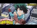 My Hero Academia Abridged Episode 3: Hero X Hero