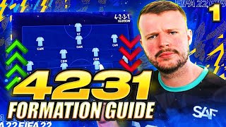 4-2-3-1 FORMATION GUIDE PART 1 | FIFA 22 ULTIMATE FORMATION GUIDE | HOW TO PLAY THE 4231 ON FUT 22