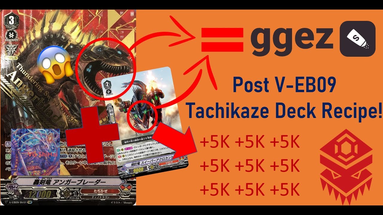 VG ShiHai's Post V-EB09 Tachikaze Deck Recipe
