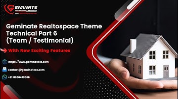 Geminate Realtospace Theme - Technical Part 6 (Team / Testimonial)