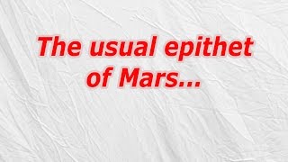 The usual epithet of Mars CodyCross Crossword Answer