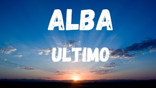 Alba - Ultimo (Testo/Lyrics)