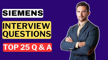 Siemens Interview Questions and Answers for 2025