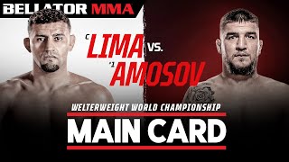 Main Card | Bellator 260: Lima vs. Amosov