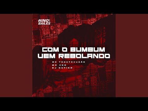Guarda Com o Bumbum Vem Rebolando su YouTube