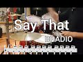 Say That [BRADIO]