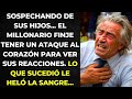 MILLONARIO FINJE TENER UN ATAQUE AL CORAZÓN PARA VER LA REACCION DE SUS HIJOS INTERESADOS...