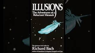 047 — Illusions The Adventures of a Reluctant Messiah