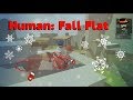 Human: Fall Flat - ЭТО ЧТО?