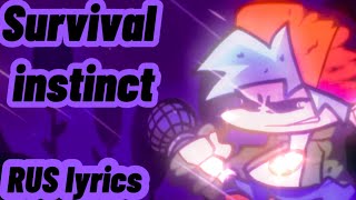 Survival Instinct-На Русском Rus Lyrics Survival Instinct Фнф