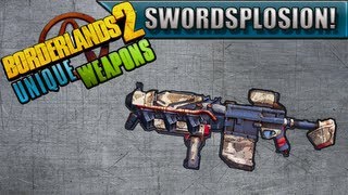 BORDERLANDS 2 | "Swordsplosion!" Unique Weapon Guide (Tiny Tina DLC)