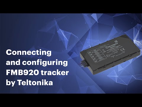 Connecting and configuring FMB920 tracker by Teltonika