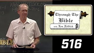 [ 516 ] Les Feldick [ Book 43 - Lesson 3 - Part 4 ] II Thessalonians 2:9-14 |b
