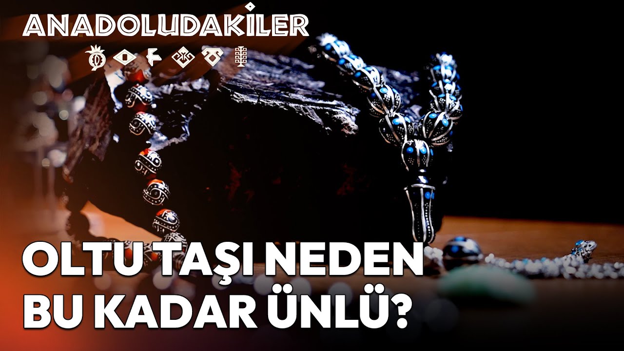 Erzurum'un Dünyaya Açılan Kapısı: Oltu Taşı Tesbihleri | Anadoludakiler