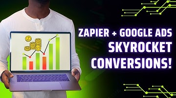 How To Enrich Your Google Audiences w/#Zapier to Skyrocket Conversions