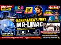 Karnataka’s 1st MR Linac Cancer Treatment Launched in N Bengaluru Kichcha Sudeep Opens HCG Hebbal