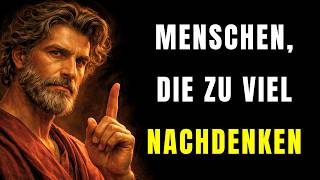 Zu Viel Nachdenken Macht Dich Schwächer: 8 Mentale Fallen, Die Dich Sabotieren | Stoizismus