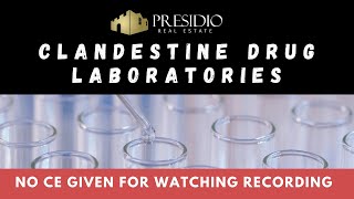 Presidio Real Estate - Clandestine Drug Laboratories