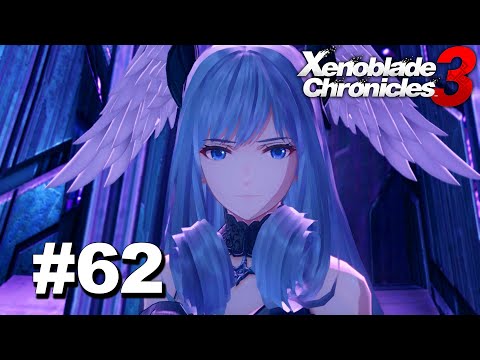 Xenoblade Chronicles 3 Gameplay Part 62 -Chapter 7-9-