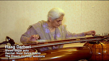 Raag Darbari - Shruti Sagar - Noor Zehra Kazim