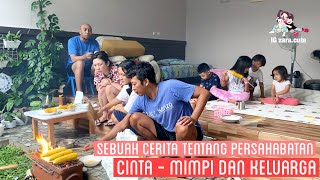 HOMESCHOOL LIFE | Cerita tentang Persahabatan | Bermula dari Mimpi - Cinta dan Keluarga
