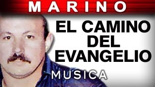 Marino - El Camino Del Evangelio (musica)