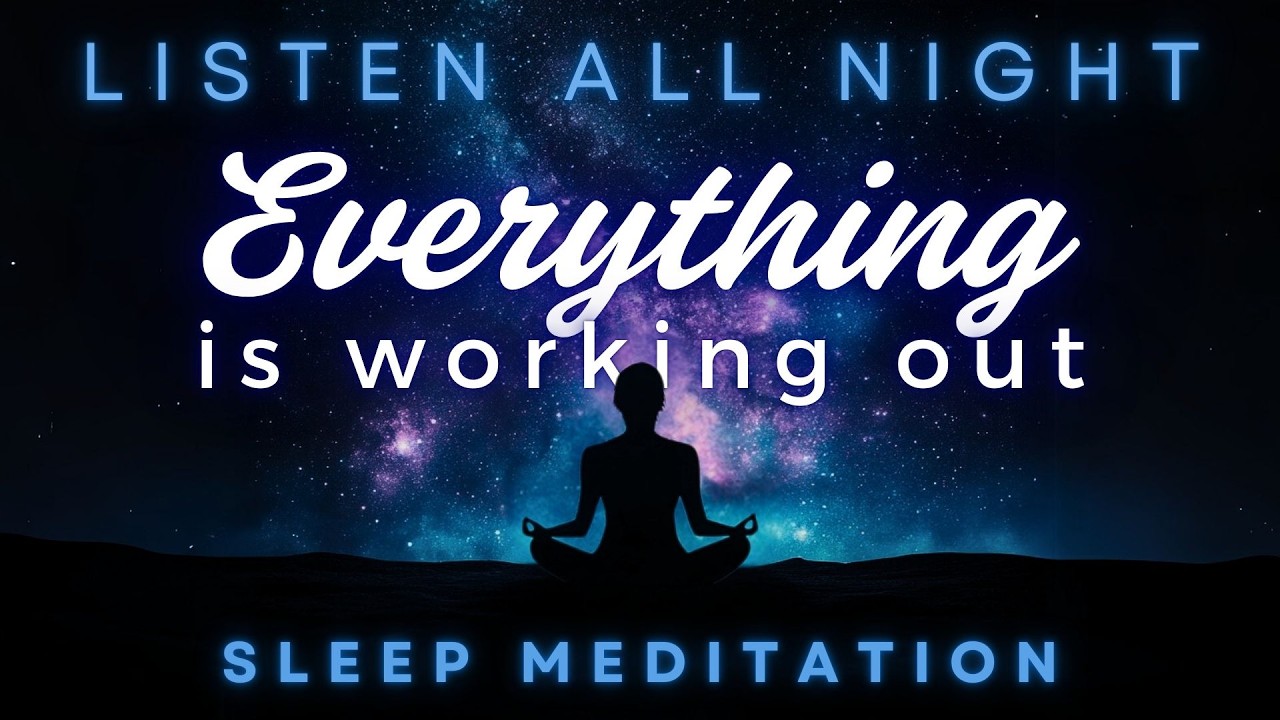 Trust the Universe Deep Sleep Meditation & Hypnosis | 8 Hours Listen All Night