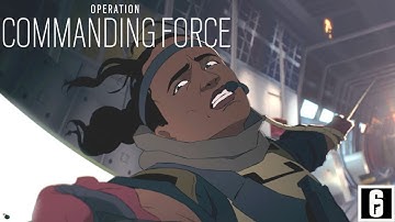 Operation COMMANDING FORCE Battlepass Story Cinematic + Lobby - Rainbow Six Siege [1440p]