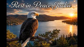Rest in Peace Jackie! Fly High!
