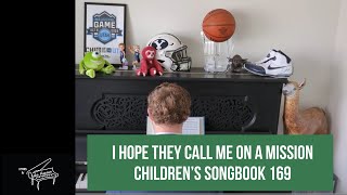 I Hope They Call Me on a Mission | Children's Songbook 169 | Antique Steinway