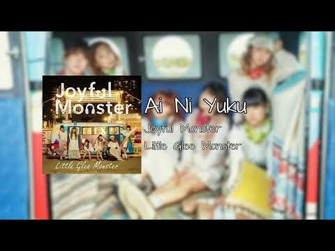 Little Glee Monster - Ai Ni Yuku/会いにゆく (Audio)