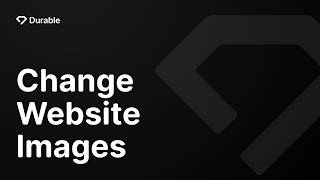 How to Change Images on Your Website | Durable