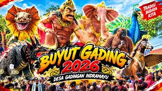 Full Arak Arakan BUYUT GADING 2026 | Haul Mbah Buyut Gading Gadingan Indramayu 
