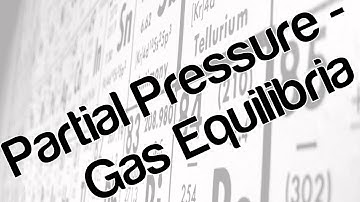 Partial pressure - Gas equilibria