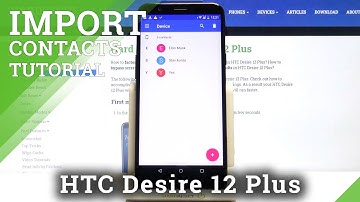 How to Copy Contacts in HTC Desire 12 Plus – Import & Export Contacts