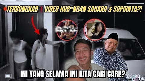VIRAL‼️Video Skandal Sahara & Sopir Pribadinya Agil Kepergok Yai Mim?! Begini Klarifikasinya