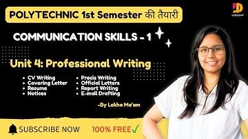 Unit 4 Communication Skills in English | CV Writing, Resume, Letters, Reports, Emails Explained