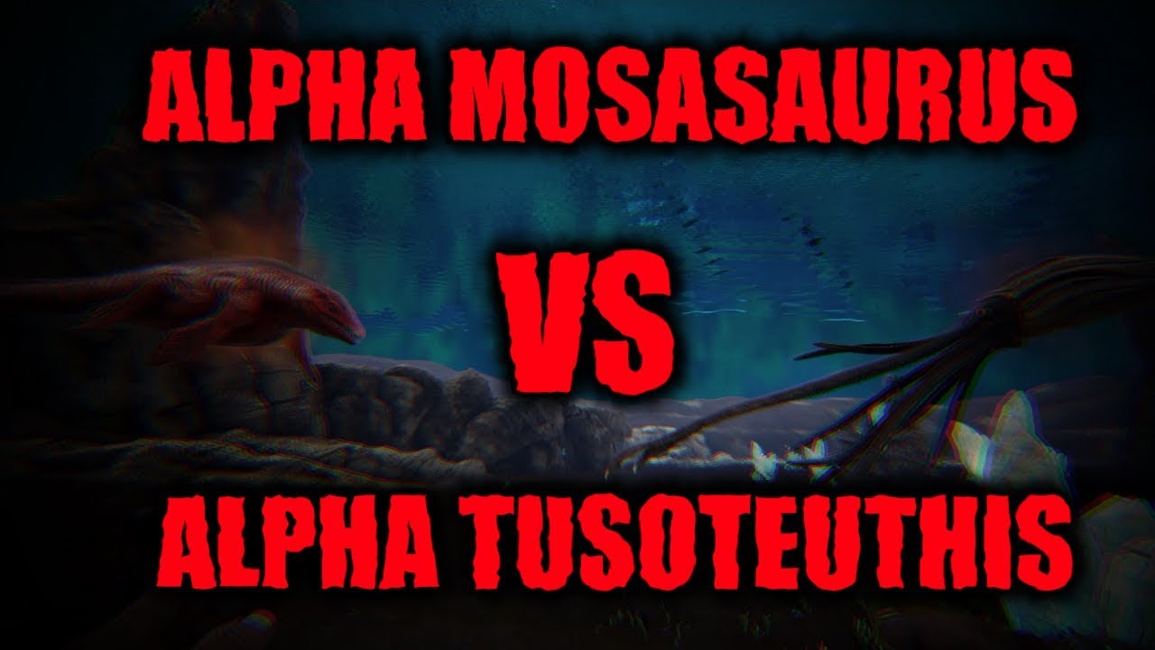 ALPHA MOSASAURUS VS ALPHA TUSOTEUTHIS! | ARK Battle - YouTube