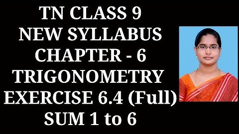9th Maths Ch-6 Trigonometry | Ex-6.4 (1 to 6 sums) | Samacheer One plus One channel