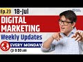 Ep 23 | Digital Marketing Weekly Updates | Why GSC Hides Queries?